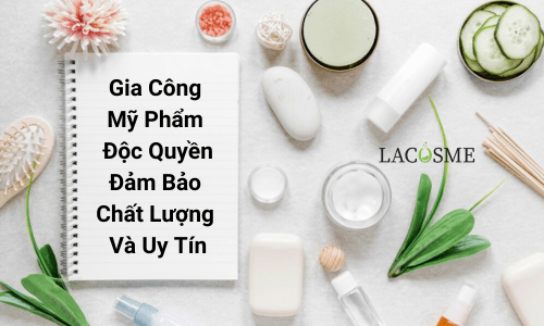 Lợi ích của việc sử dụng dịch vụ gia công mỹ phẩm độc quyền