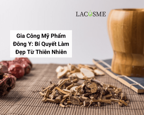 Gia Công Mỹ Phẩm Đông Y