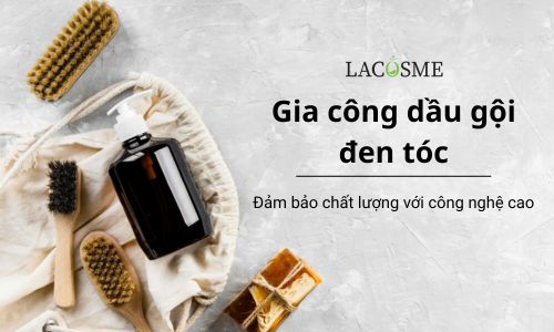 Gia công dầu gội đen tóc là gì?